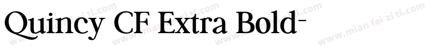 Quincy CF Extra Bold字体转换
